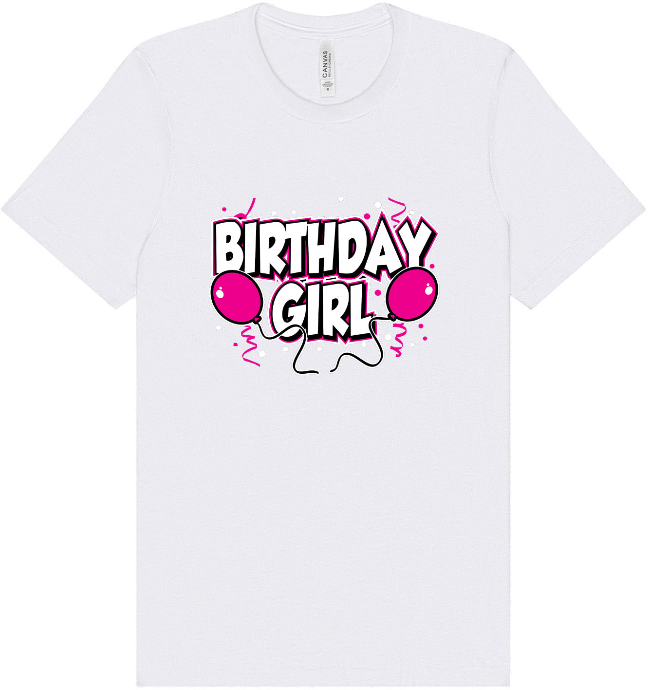 Birthday Girl Adult Bella Canvas Shirt