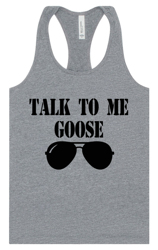 Talk to Me Goose Women's Racerback Tank