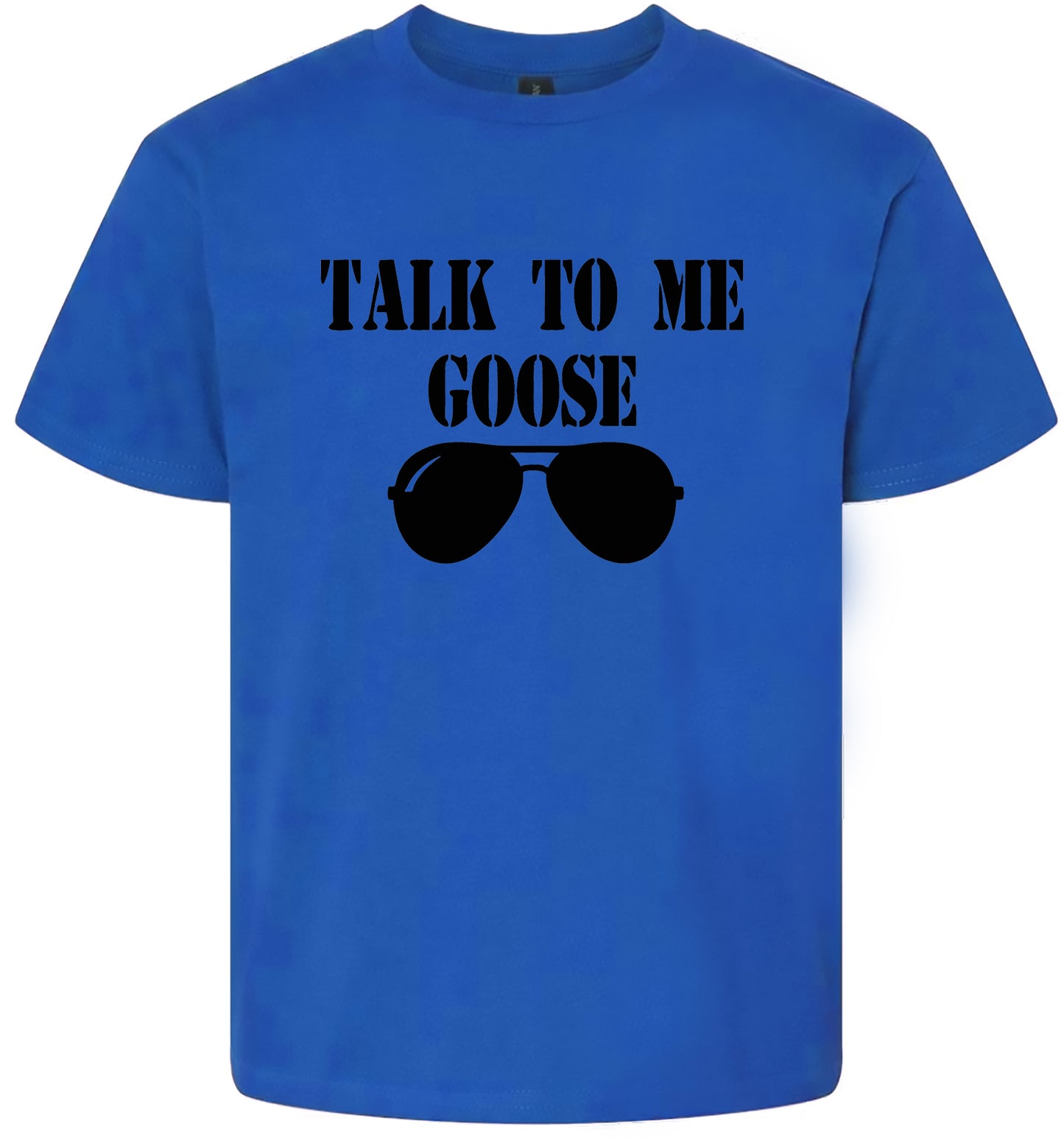 Talk to Me Goose Children's Gildan Soft Shirt