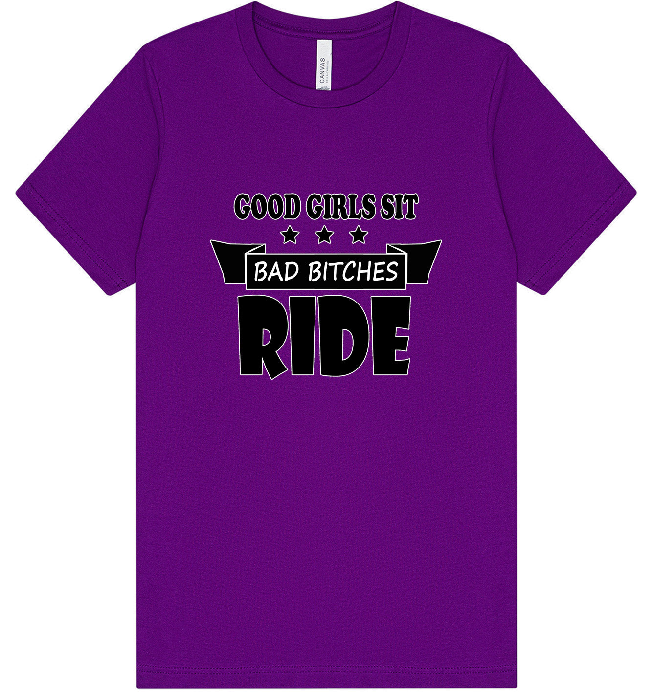 Good Girls Sit Adult Bella Canvas Shirt