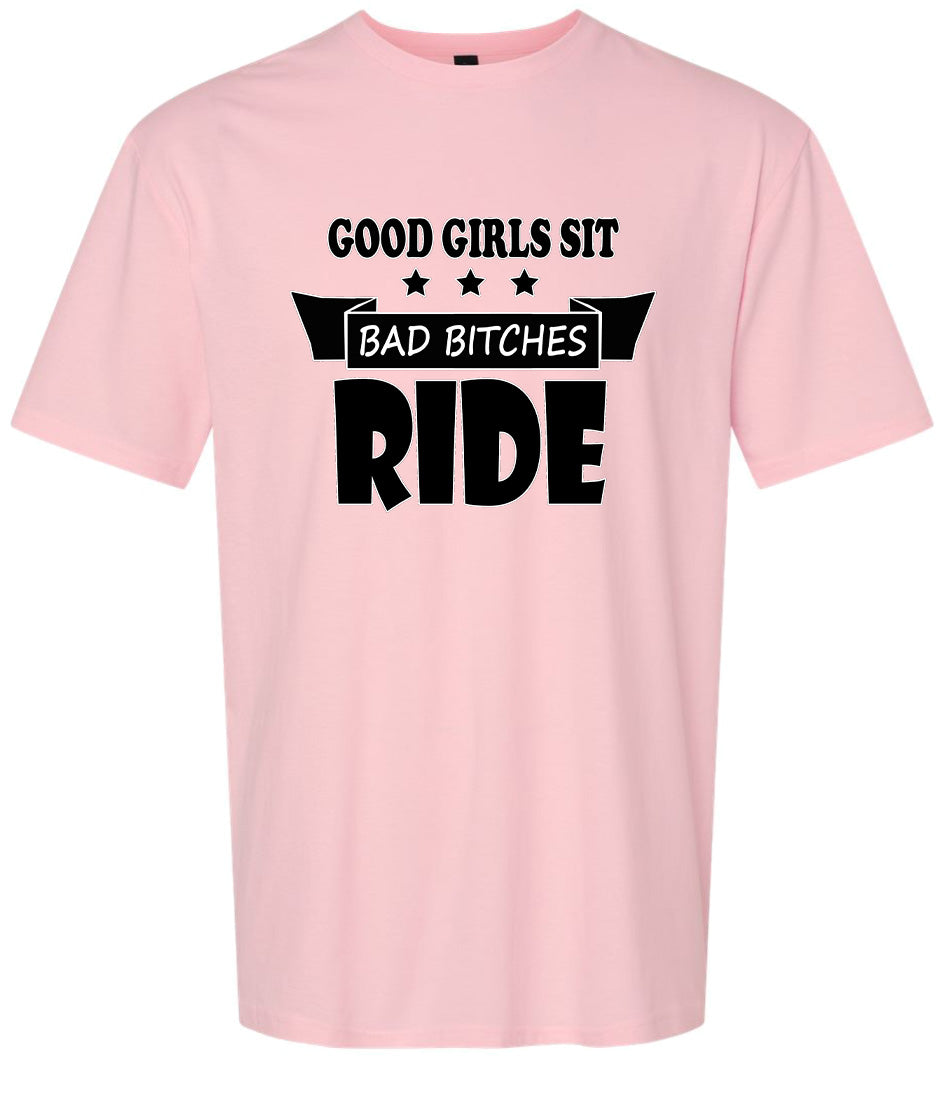 Good Girls Sit Adult Gildan Soft Shirt
