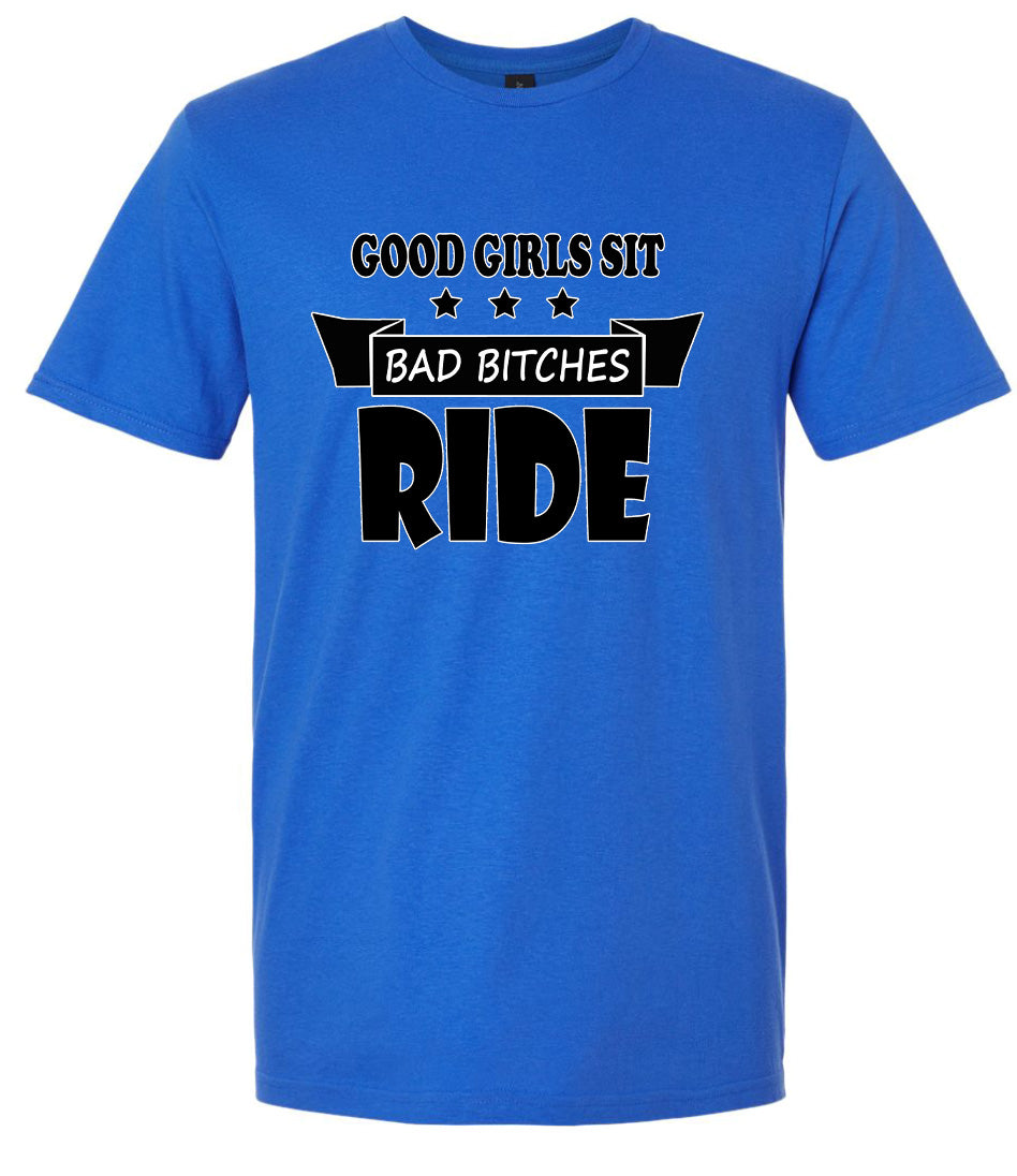 Good Girls Sit Adult Gildan Soft Shirt