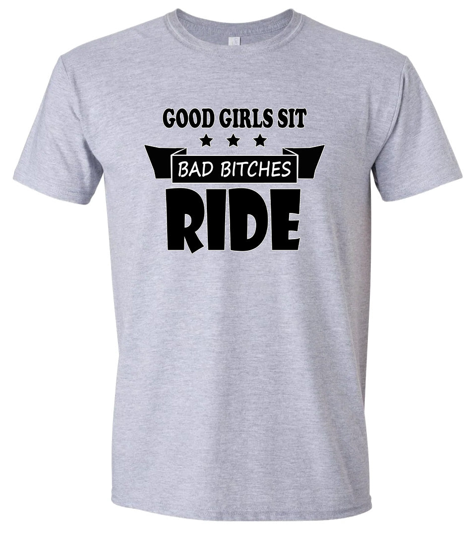 Good Girls Sit Adult Gildan Soft Shirt