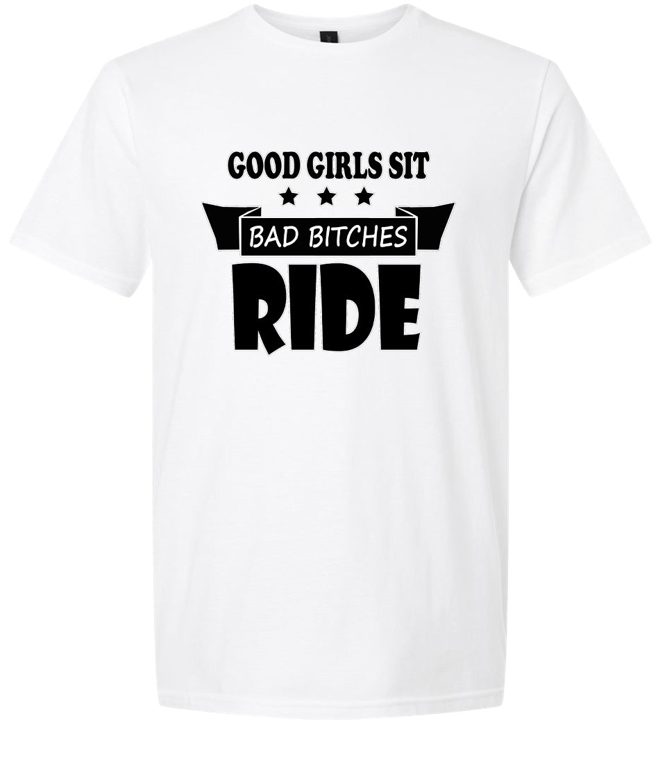 Good Girls Sit Adult Gildan Soft Shirt