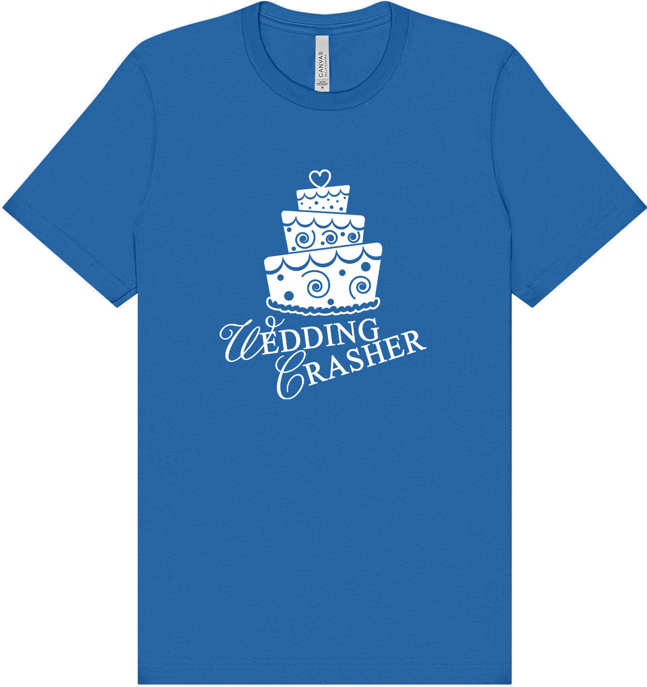 Wedding Crasher Adult Bella Canvas Shirt