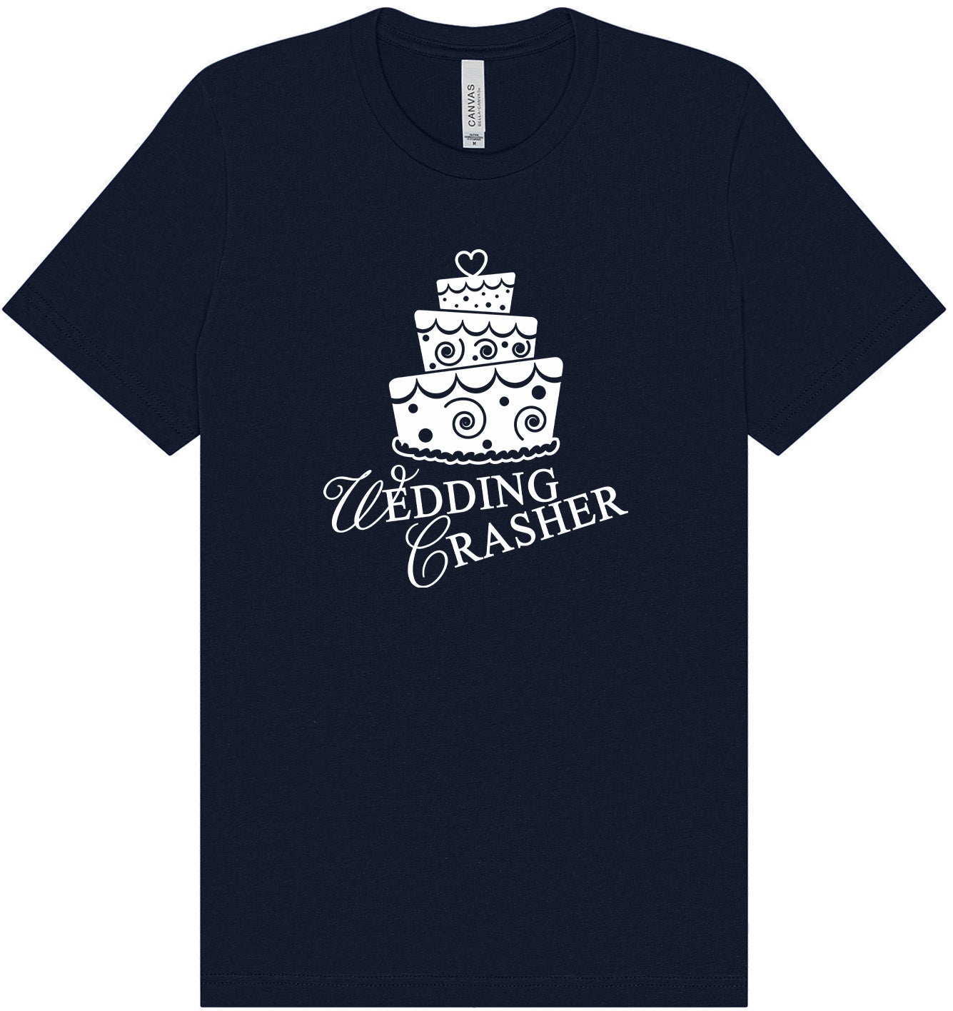 Wedding Crasher Adult Bella Canvas Shirt