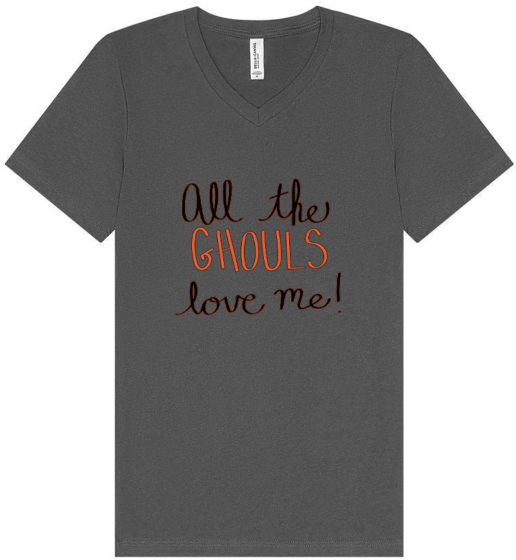 All the Ghouls Love Me Unisex V-Neck Shirt