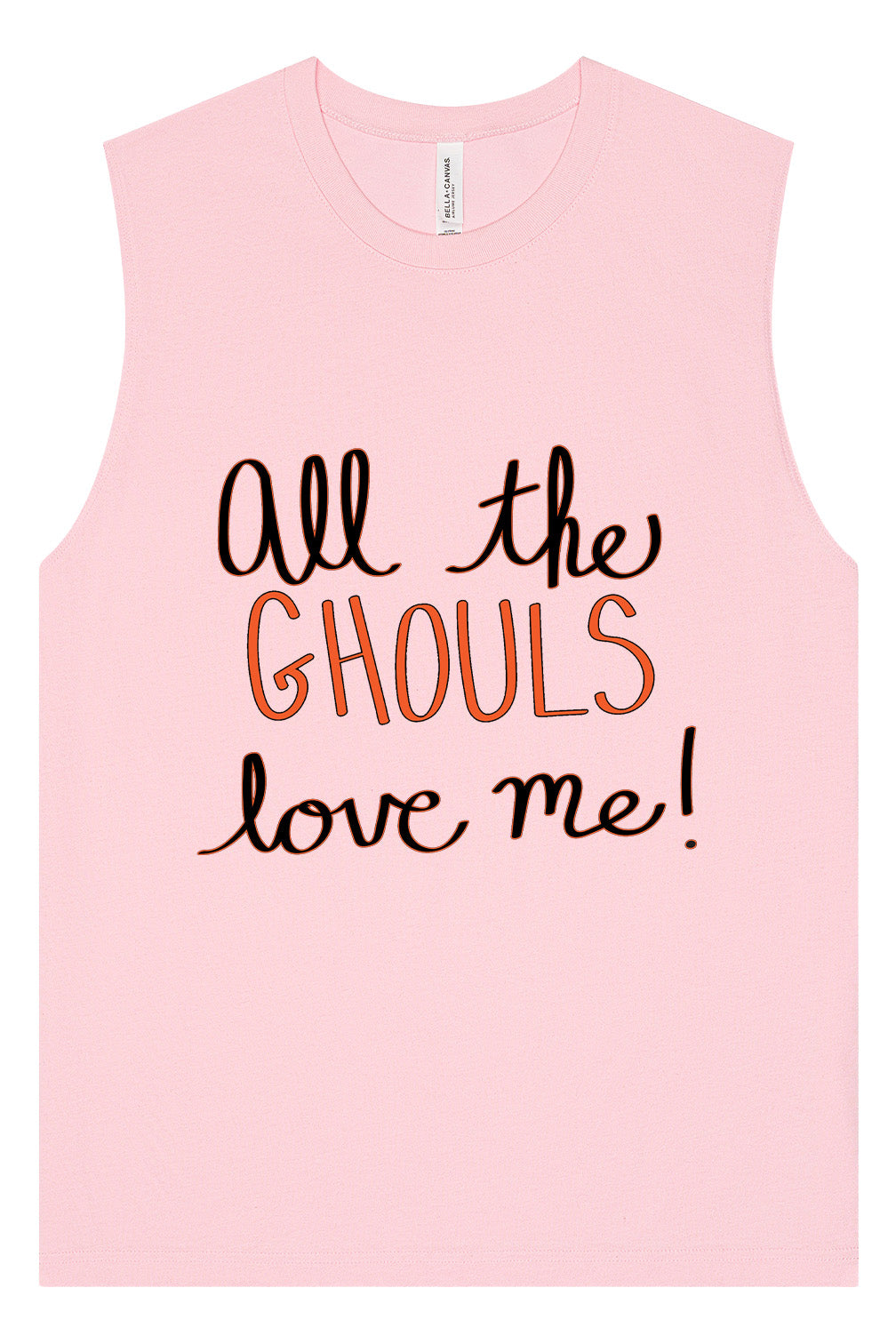 All the Ghouls Love Me Muscle Tank
