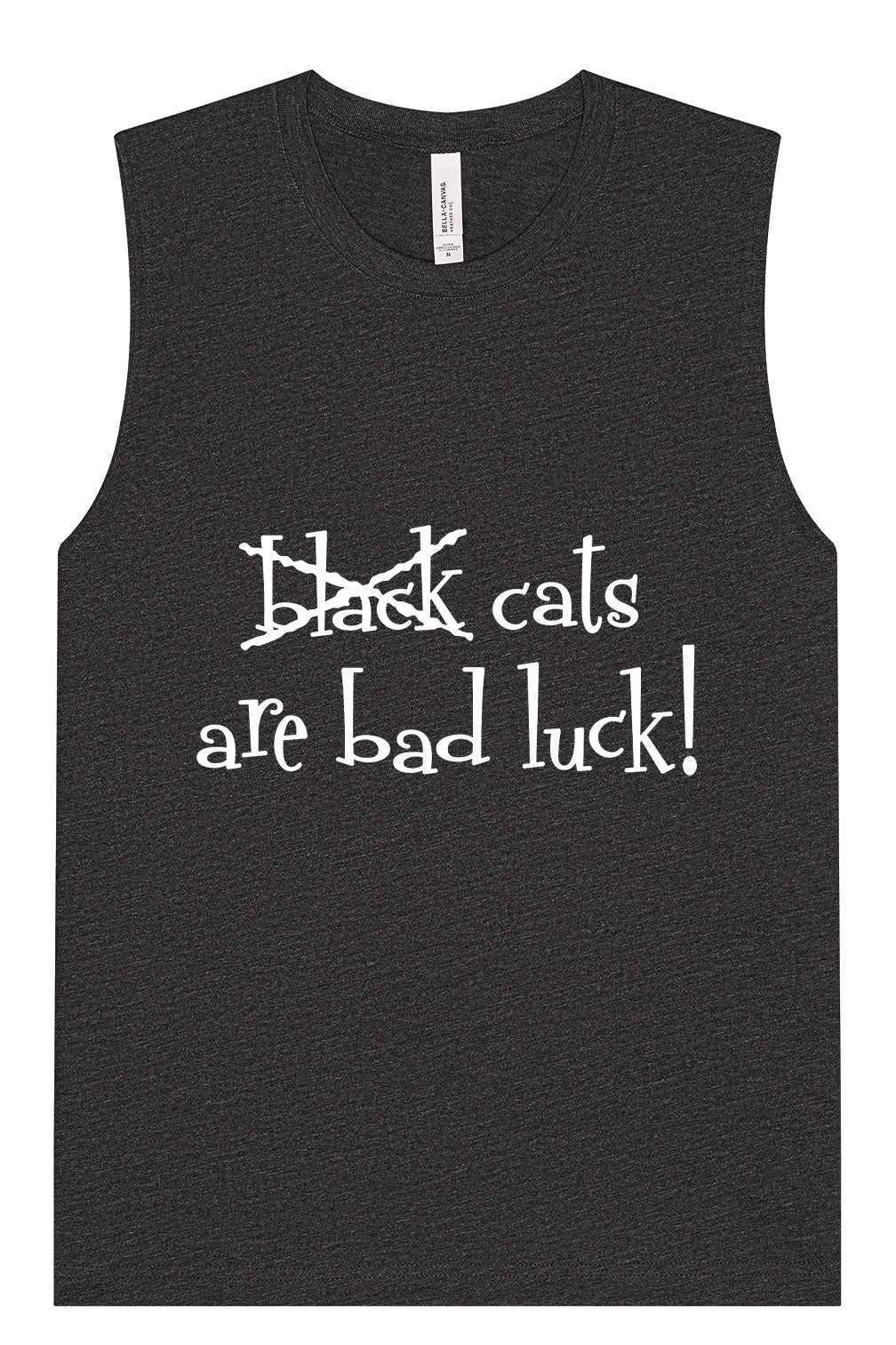 Black Cats are Bad Luck Muscle Tank