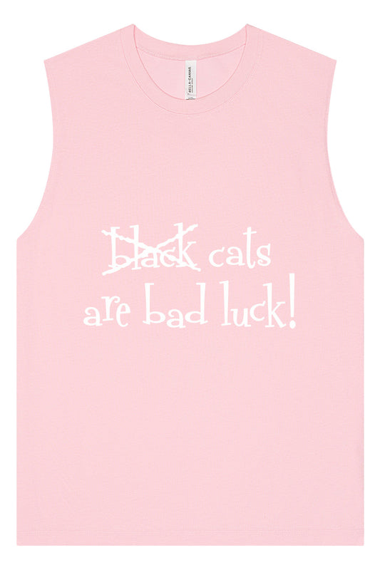 Black Cats are Bad Luck Muscle Tank