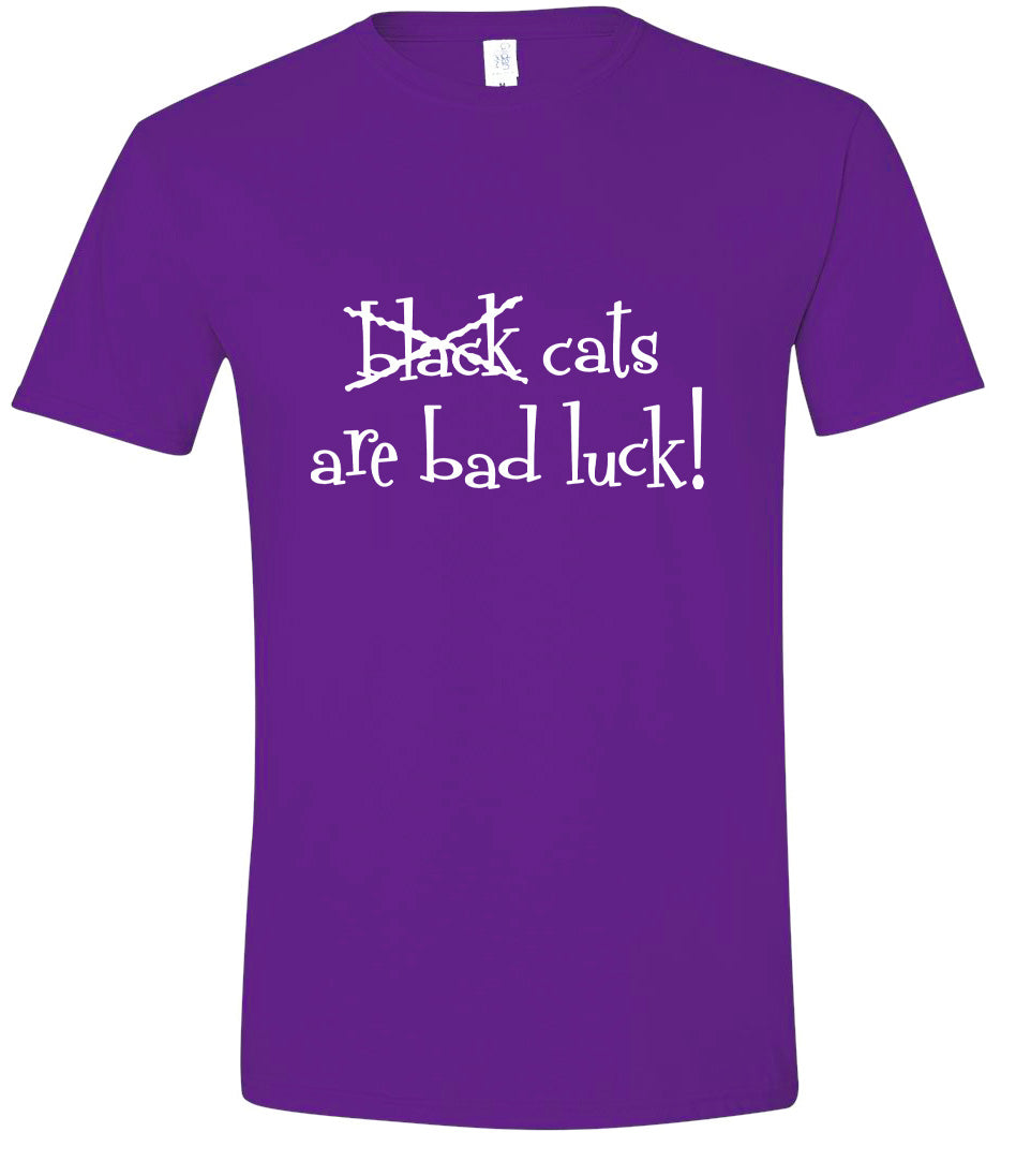 Black Cats are Bad Luck Adult Gildan Soft Shirt