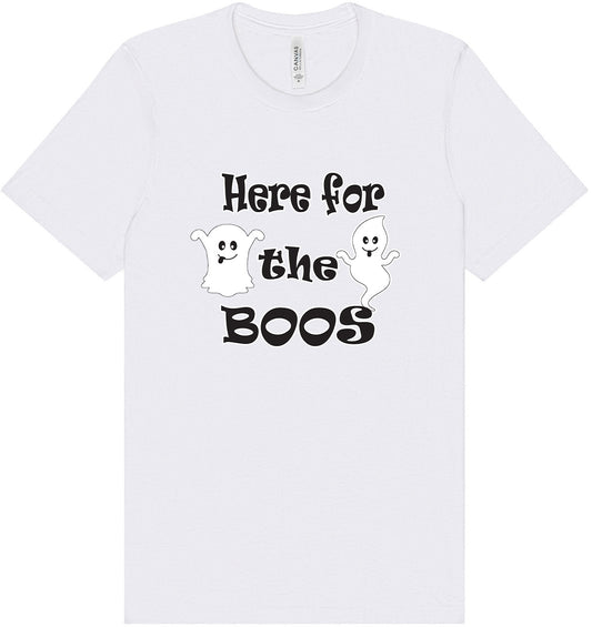 Here for the Boos Adult Bella Canvas Shirt