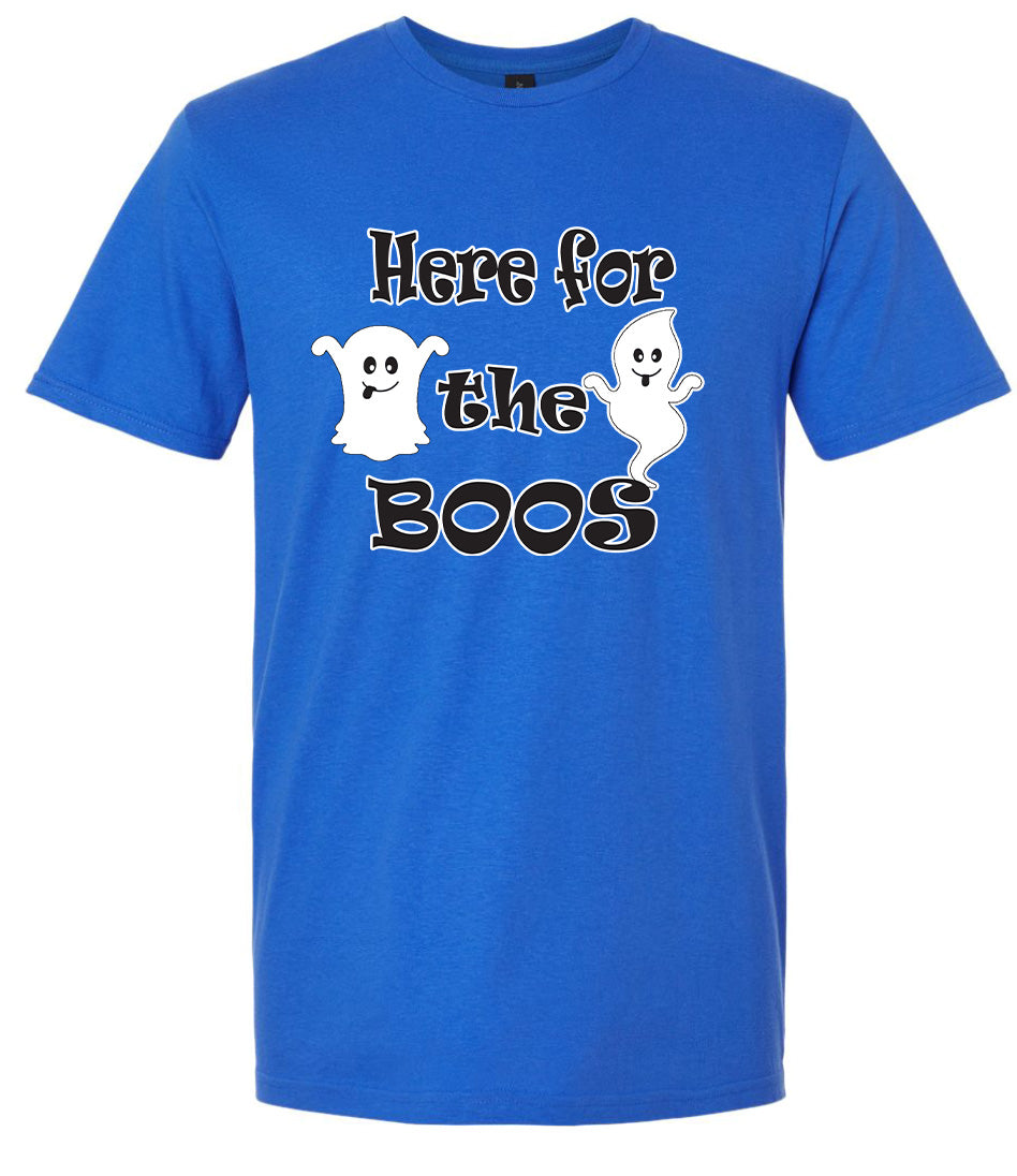 Here for the Boos Adult Gildan Soft Shirt