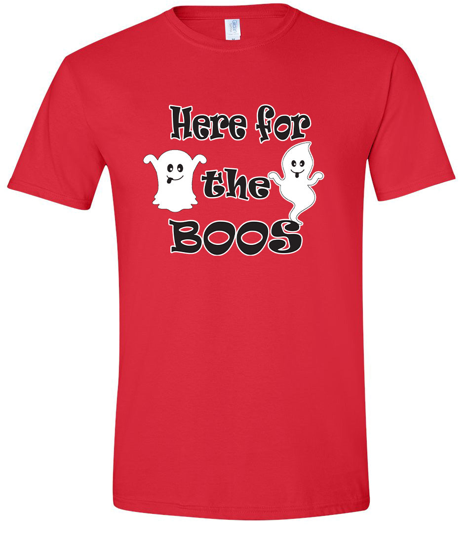Here for the Boos Adult Gildan Soft Shirt
