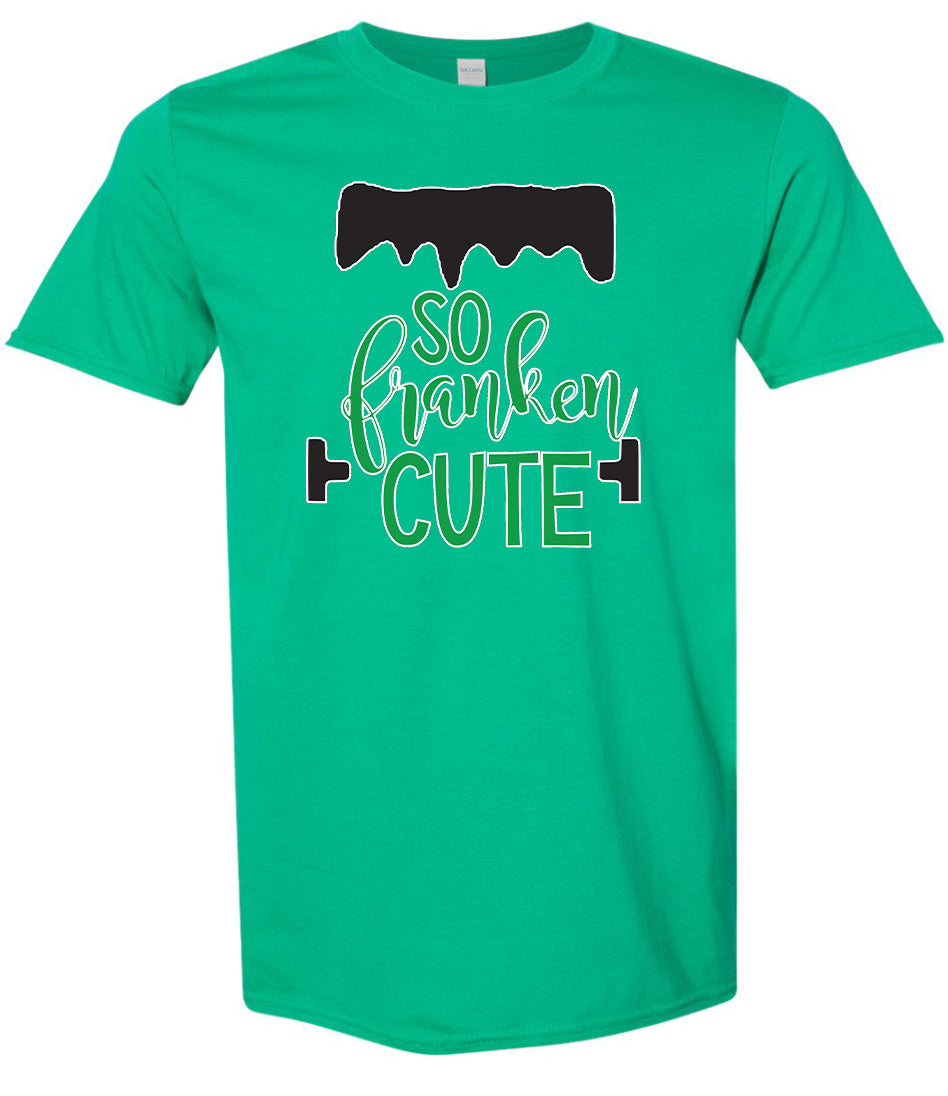 So Franken Cute Adult Gildan Soft Shirt