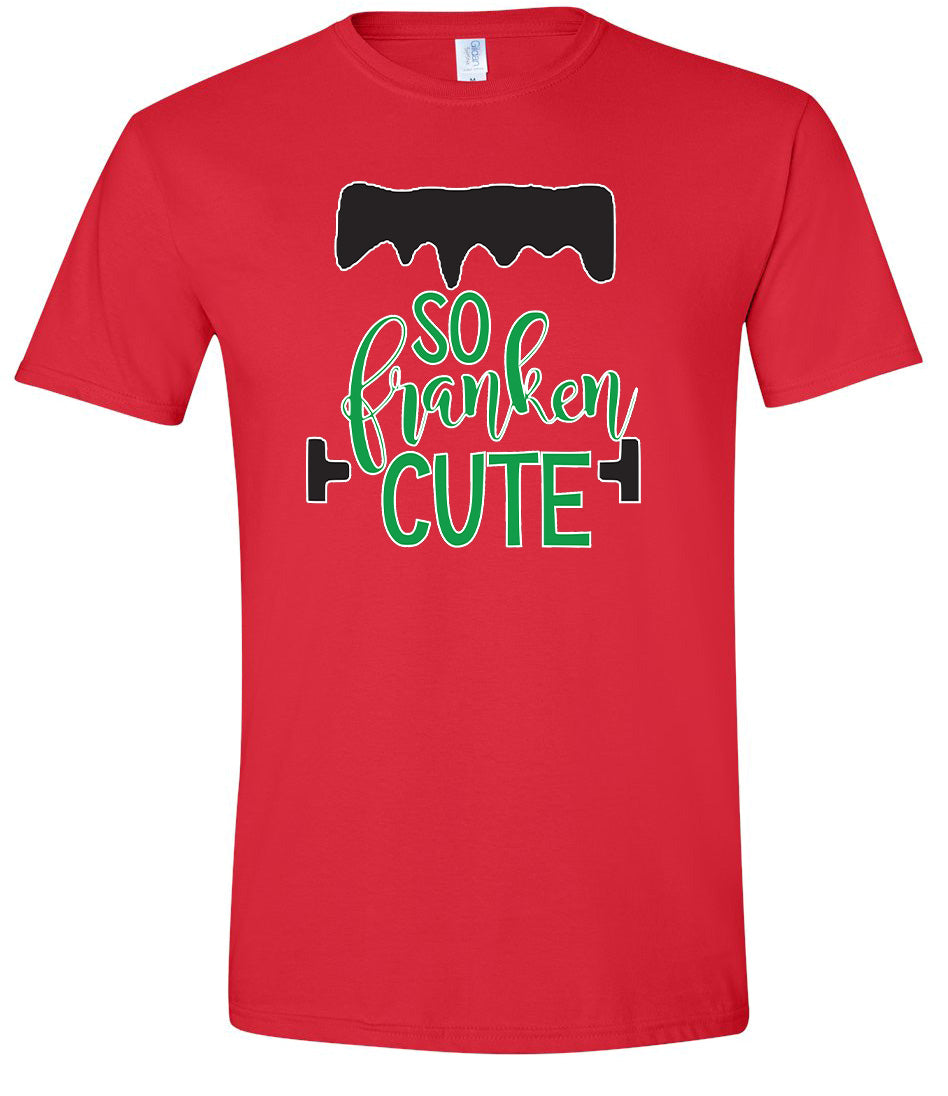 So Franken Cute Adult Gildan Soft Shirt