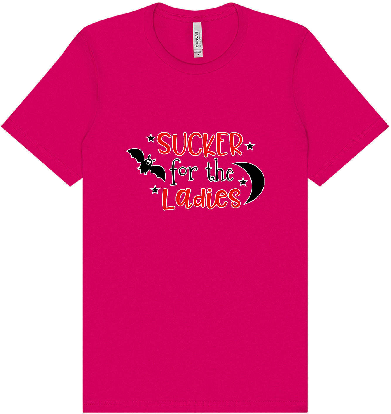 Sucker for the Ladies Adult Bella Canvas Shirt