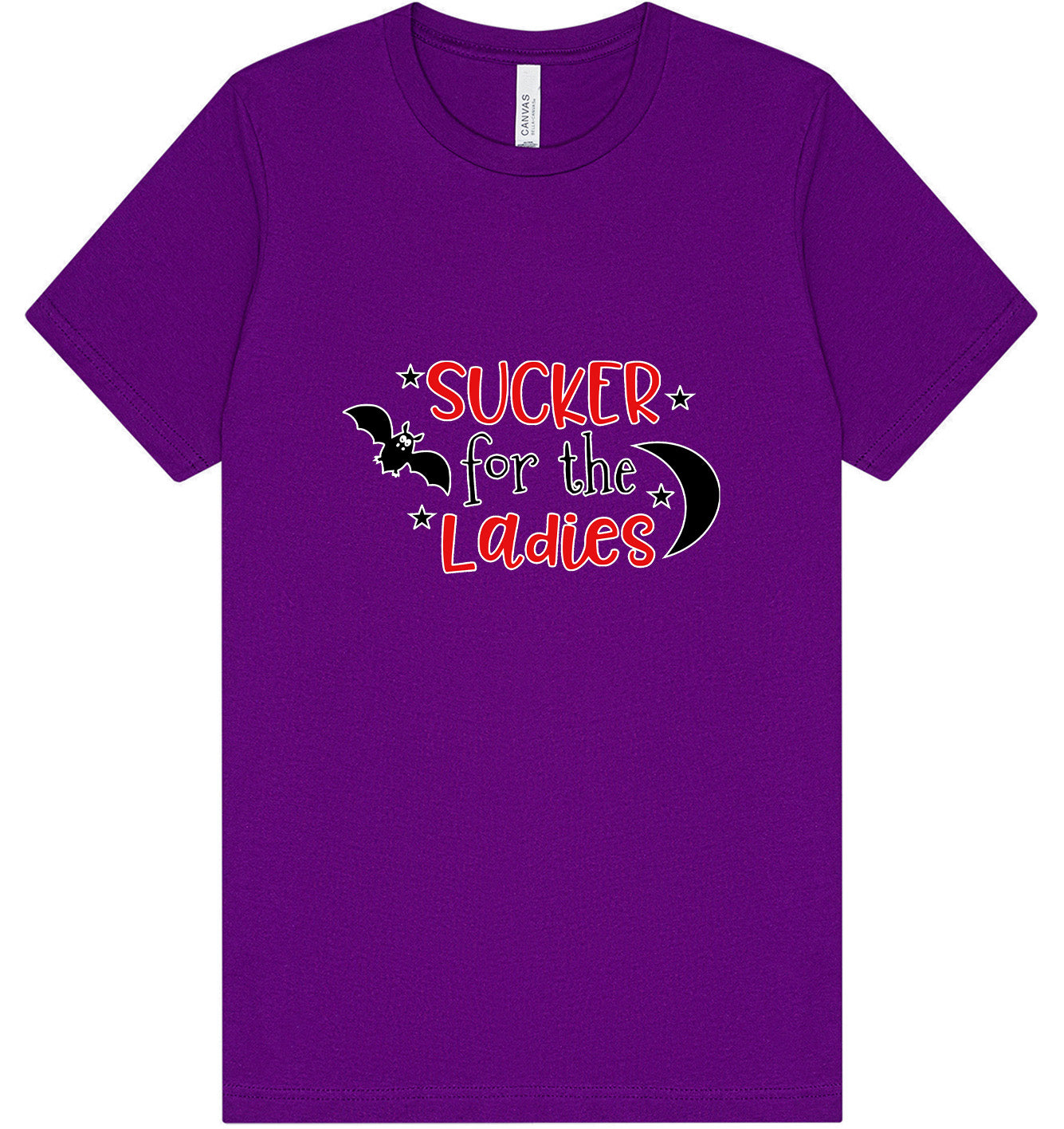 Sucker for the Ladies Adult Bella Canvas Shirt