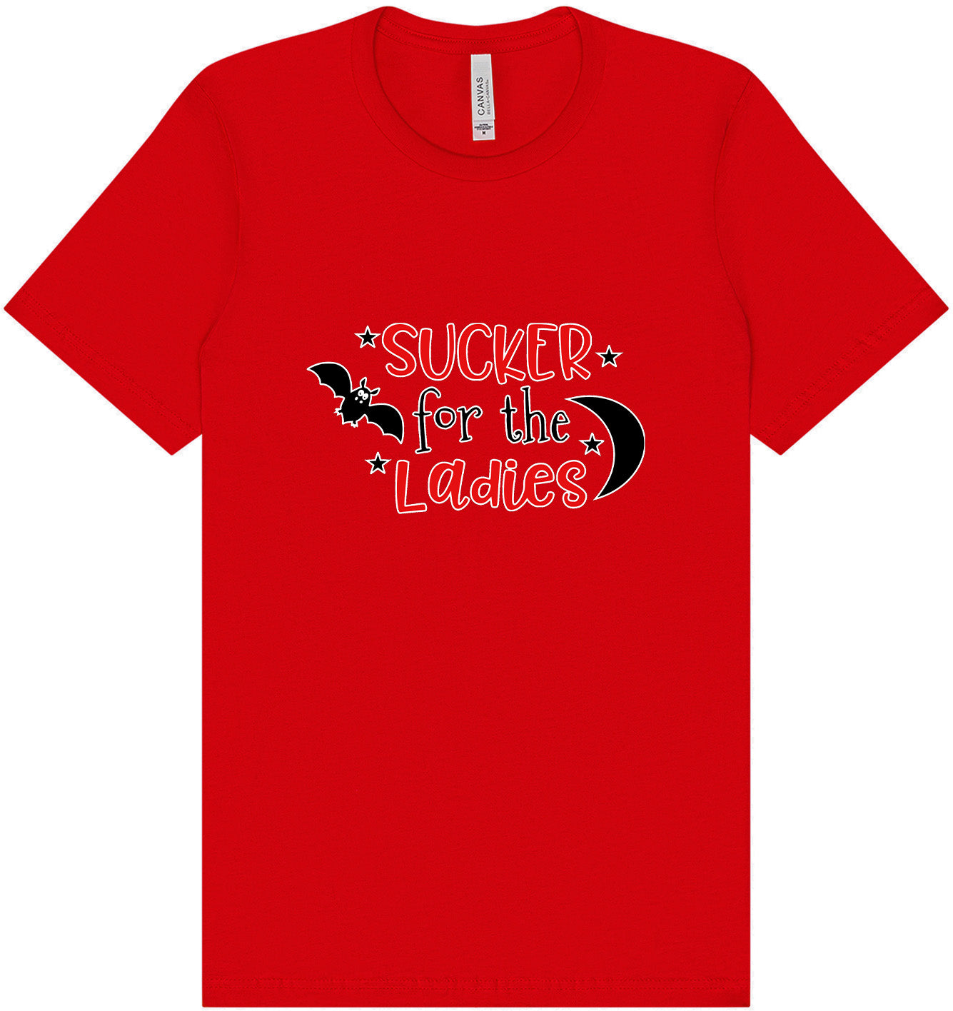 Sucker for the Ladies Adult Bella Canvas Shirt
