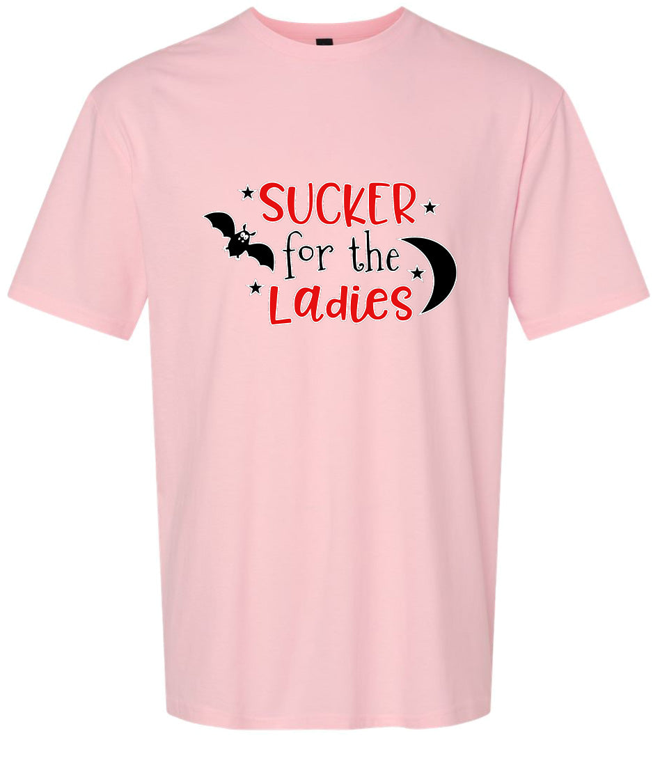 Sucker for the Ladies Adult Gildan Soft Shirt