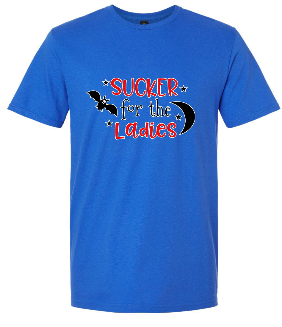 Sucker for the Ladies Adult Gildan Soft Shirt