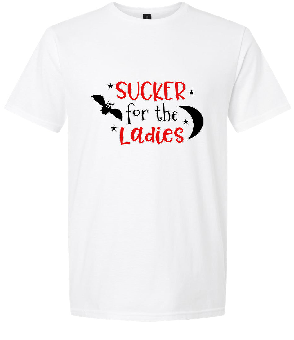 Sucker for the Ladies Adult Gildan Soft Shirt