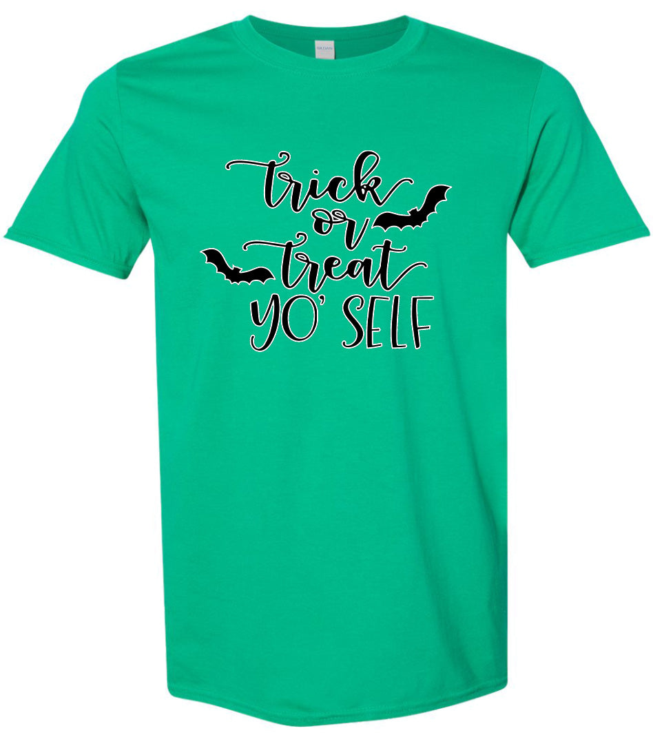 Trick or Treat Yo' Self Adult Gildan Soft Shirt