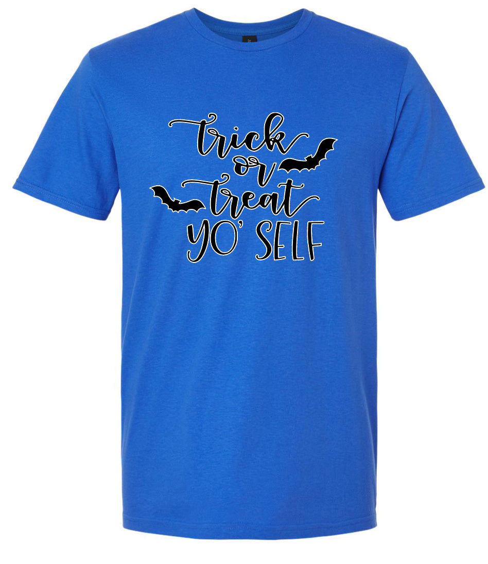 Trick or Treat Yo' Self Adult Gildan Soft Shirt
