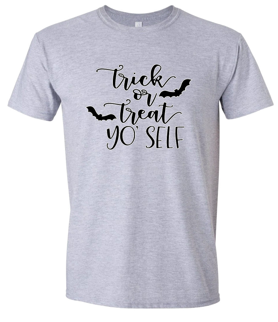 Trick or Treat Yo' Self Adult Gildan Soft Shirt