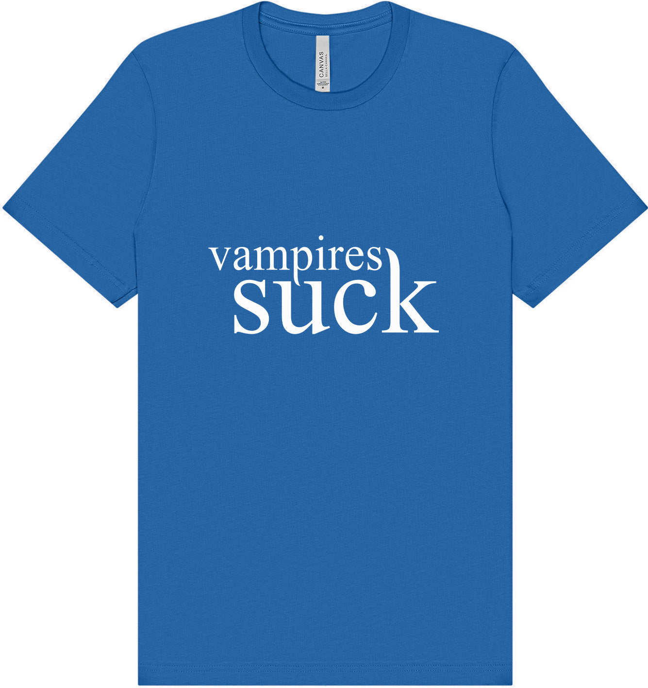 Vampires Suck Adult Bella Canvas Shirt