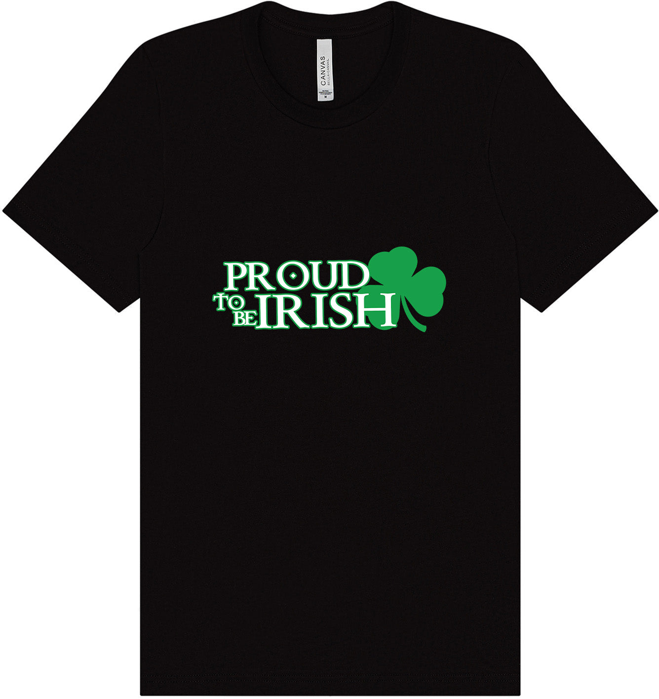 Proud to Be Irish Adult Bella Canvas Shirt