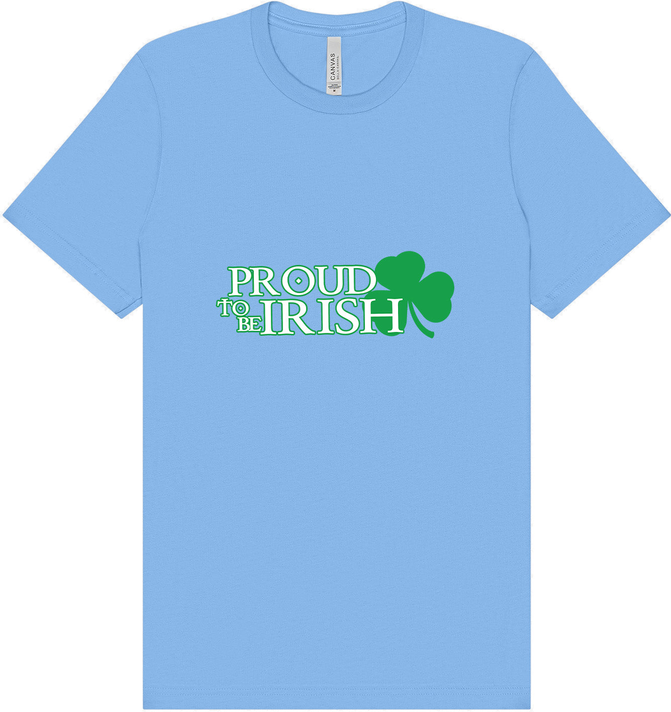 Proud to Be Irish Adult Bella Canvas Shirt