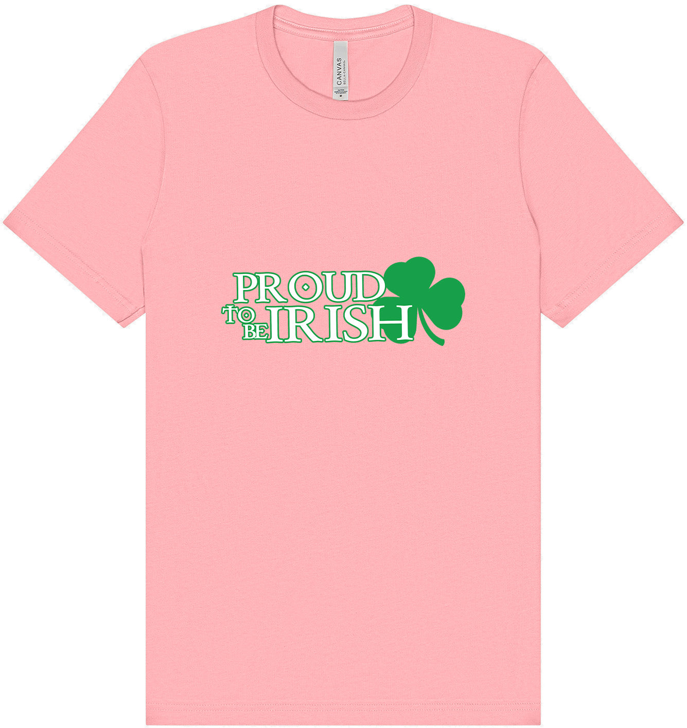 Proud to Be Irish Adult Bella Canvas Shirt