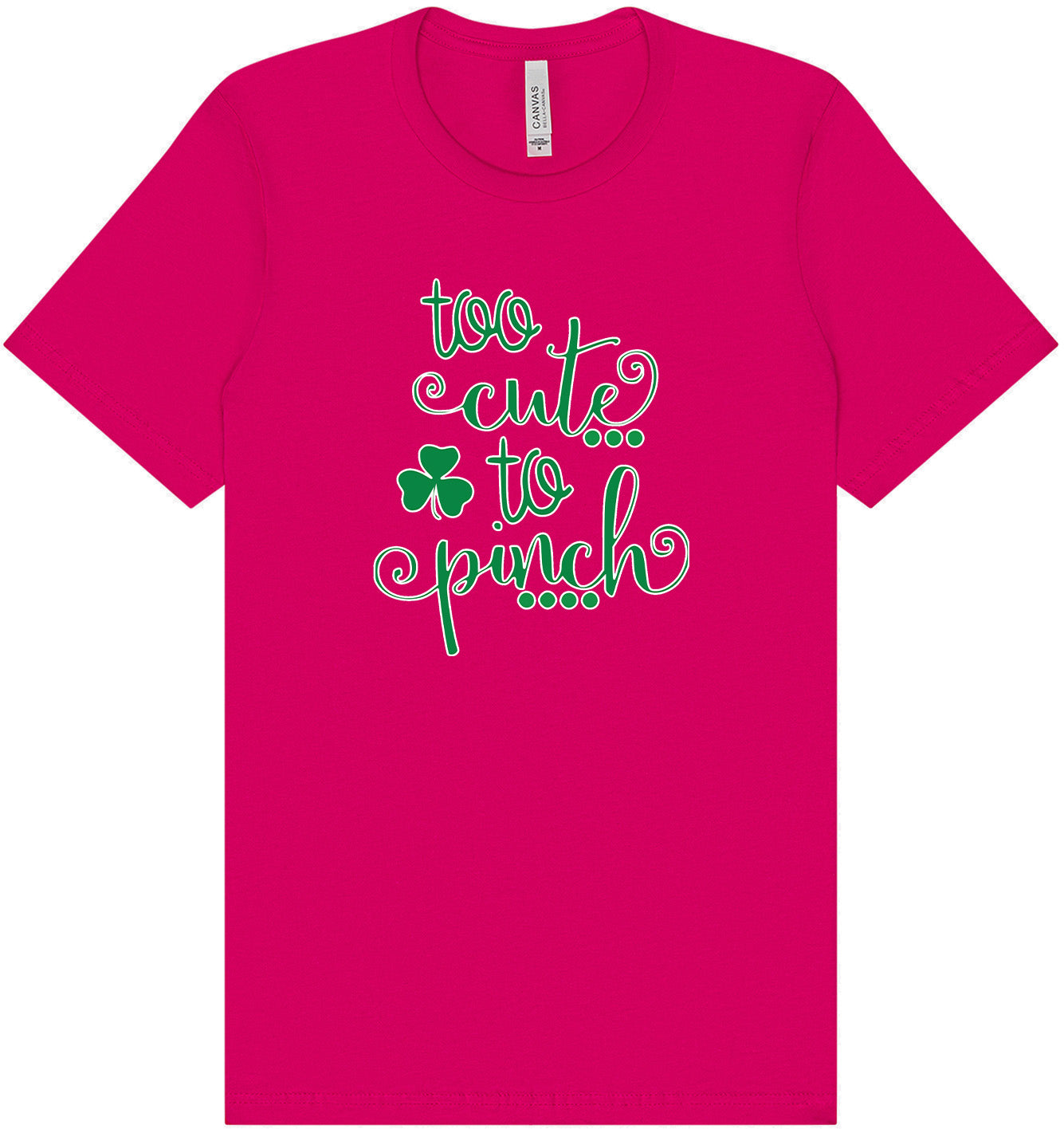 Too Cute to Pinch Adult Bella Canvas Shirt