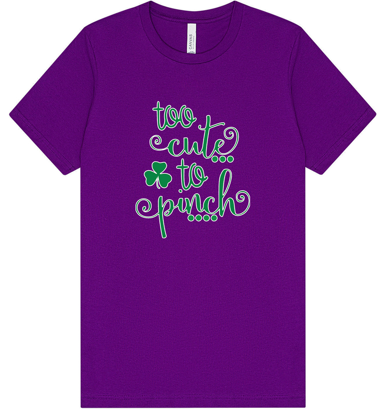 Too Cute to Pinch Adult Bella Canvas Shirt