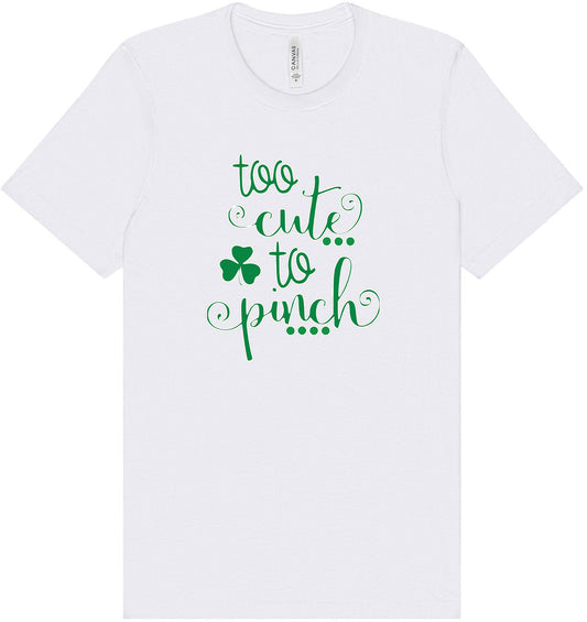 Too Cute to Pinch Adult Bella Canvas Shirt