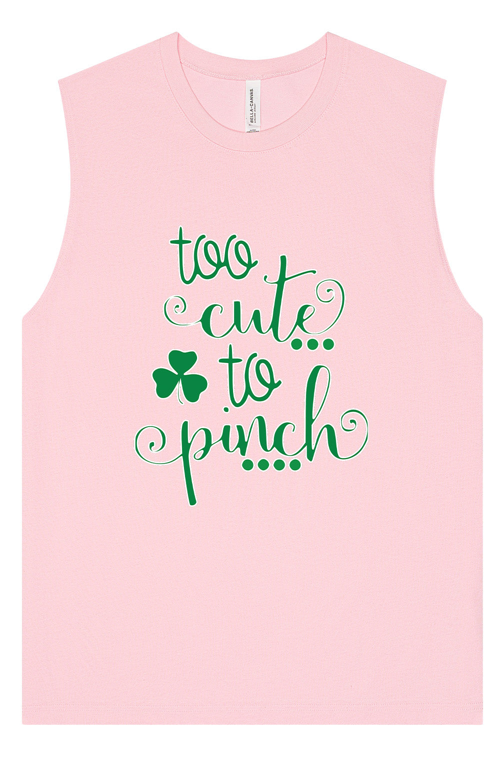 Too Cute to Pinch Muscle Tank