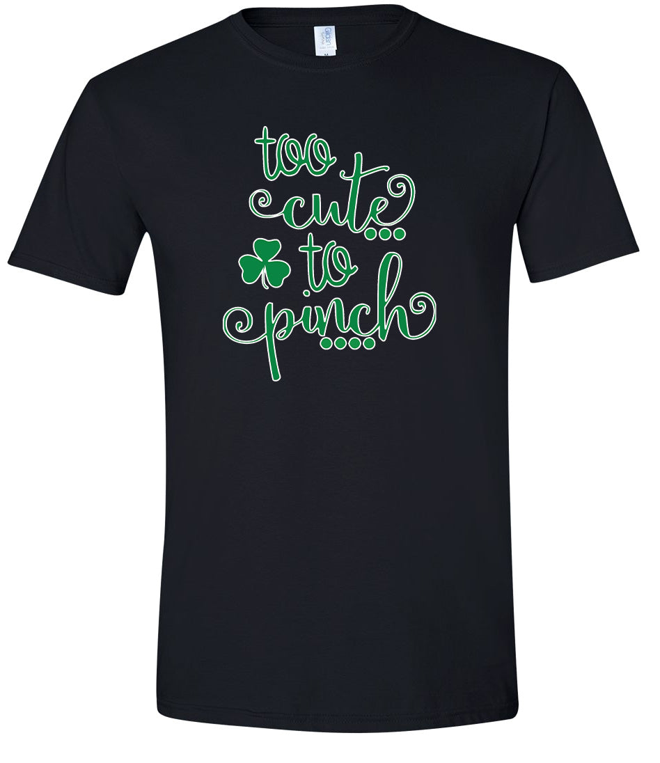 Too Cute to Pinch Adult Gildan Soft Shirt