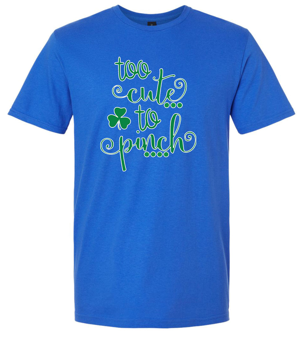 Too Cute to Pinch Adult Gildan Soft Shirt