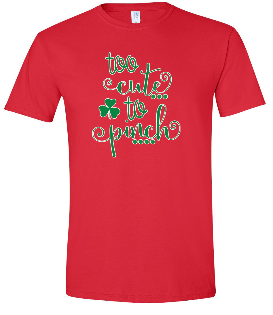 Too Cute to Pinch Adult Gildan Soft Shirt