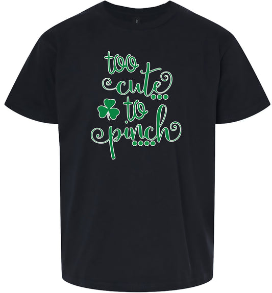 Too Cute to Pinch Children's Gildan Soft Shirt