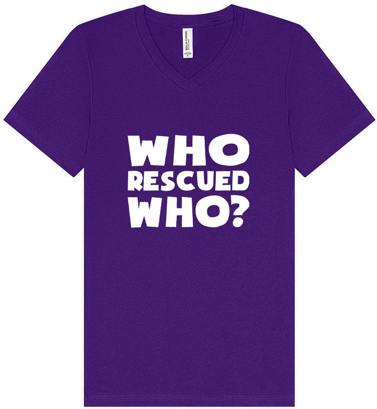Who Rescued Who? Unisex V-Neck Shirt