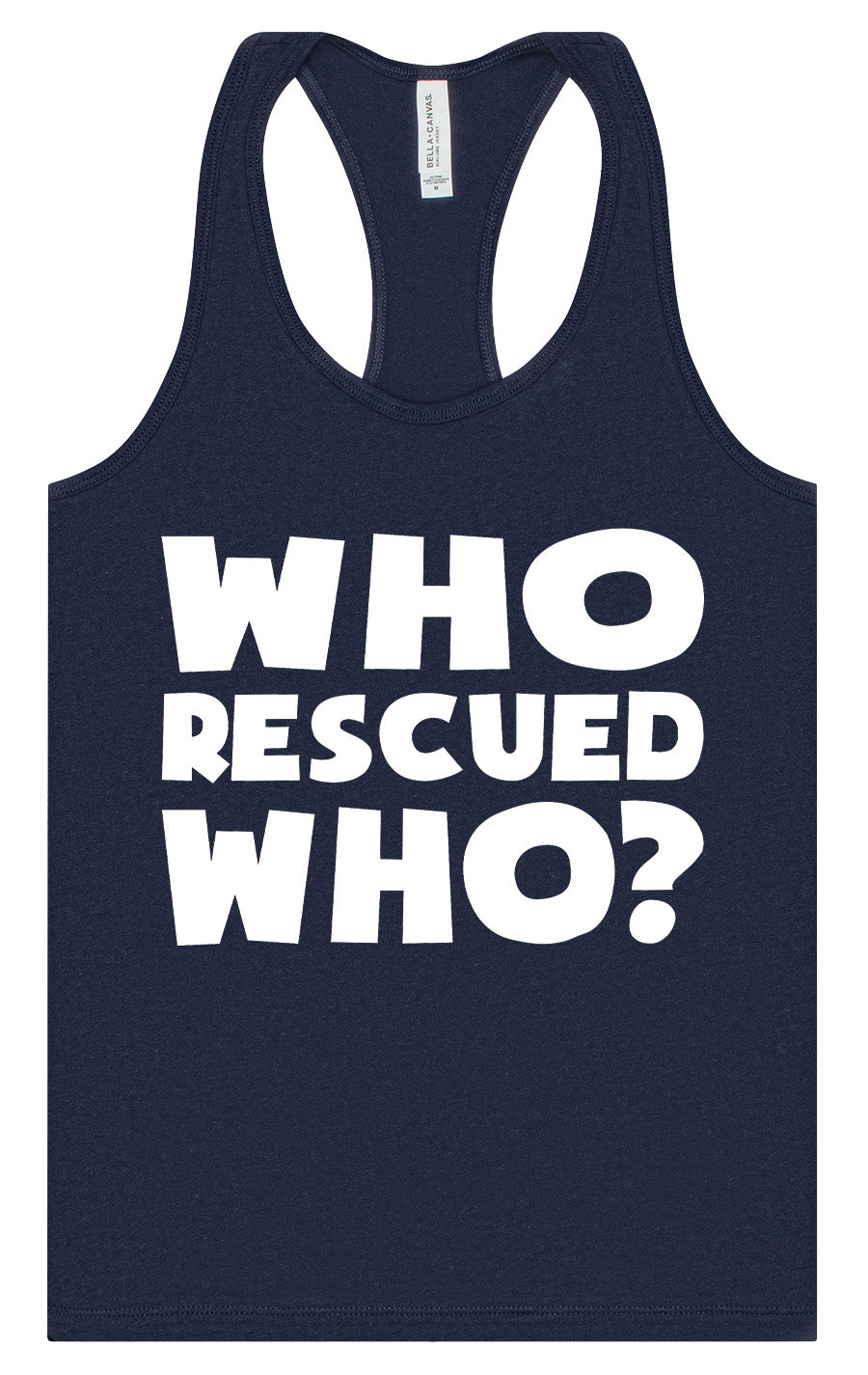 Who Rescued Who? Women's Racerback Tank