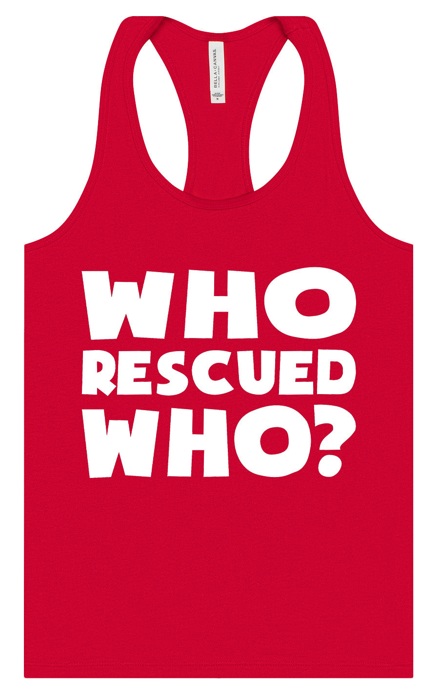 Who Rescued Who? Women's Racerback Tank