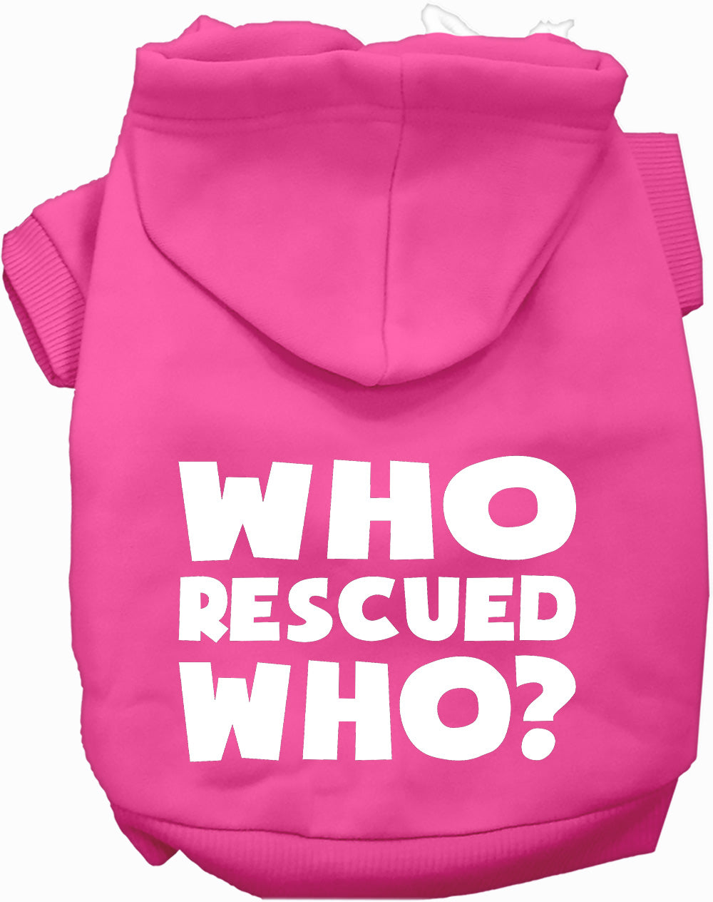 Who Rescued Who? Pet Hoodie
