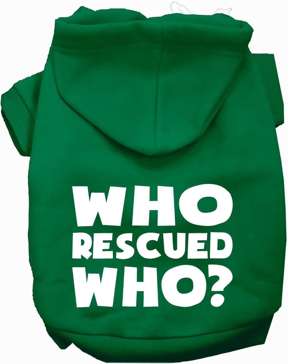 Who Rescued Who? Pet Hoodie