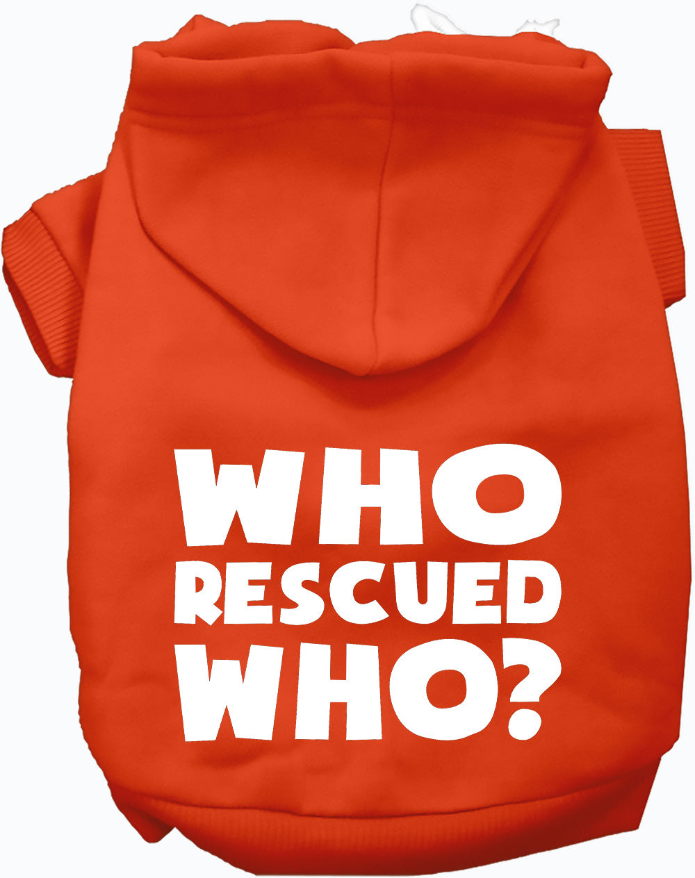Who Rescued Who? Pet Hoodie