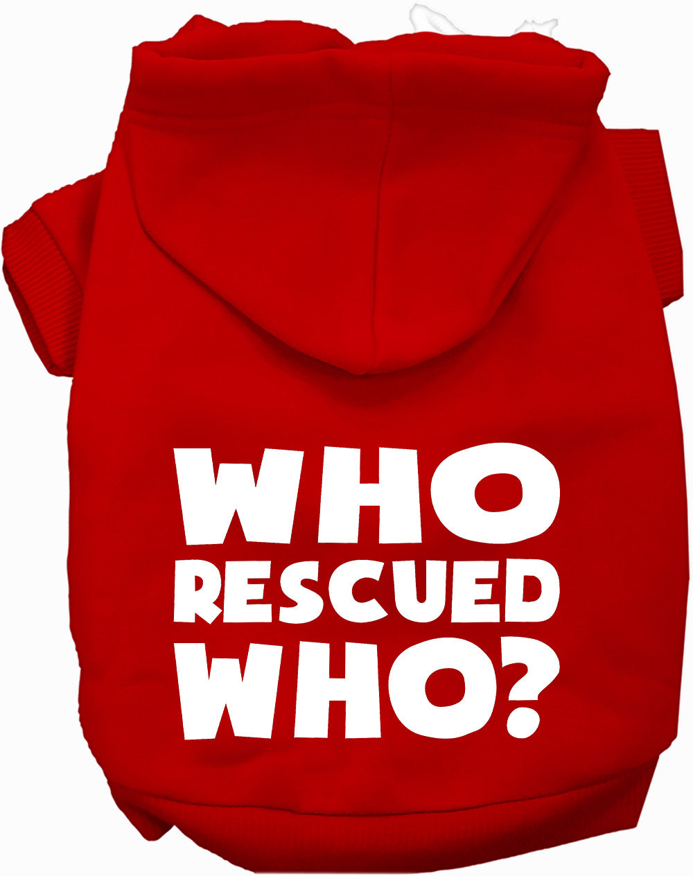 Who Rescued Who? Pet Hoodie