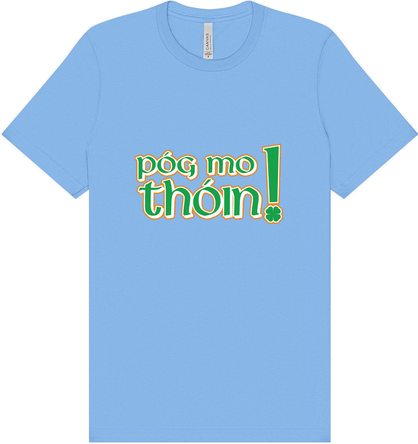 Pog Mo Thoin Adult Bella Canvas Shirt