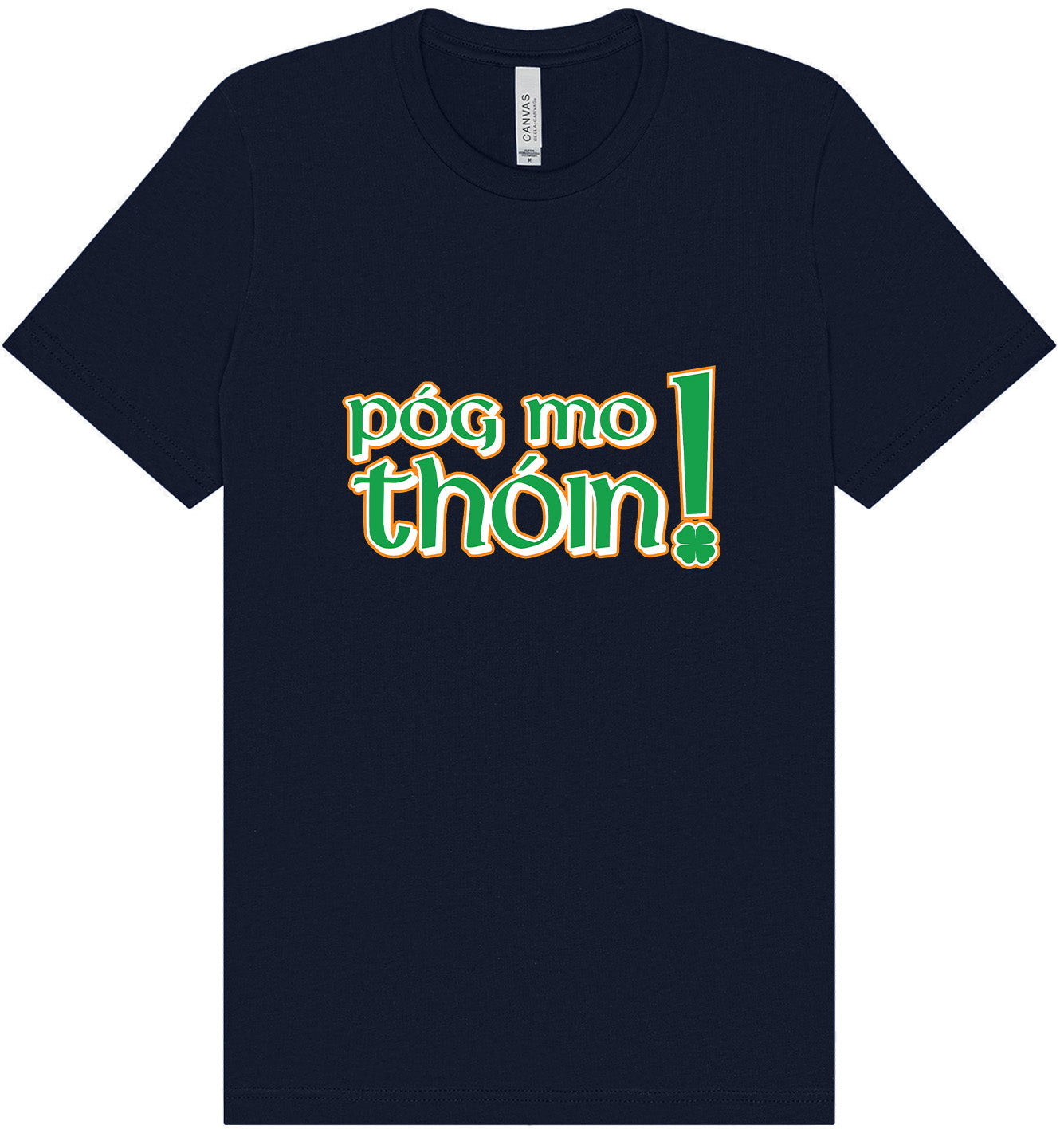 Pog Mo Thoin Adult Bella Canvas Shirt